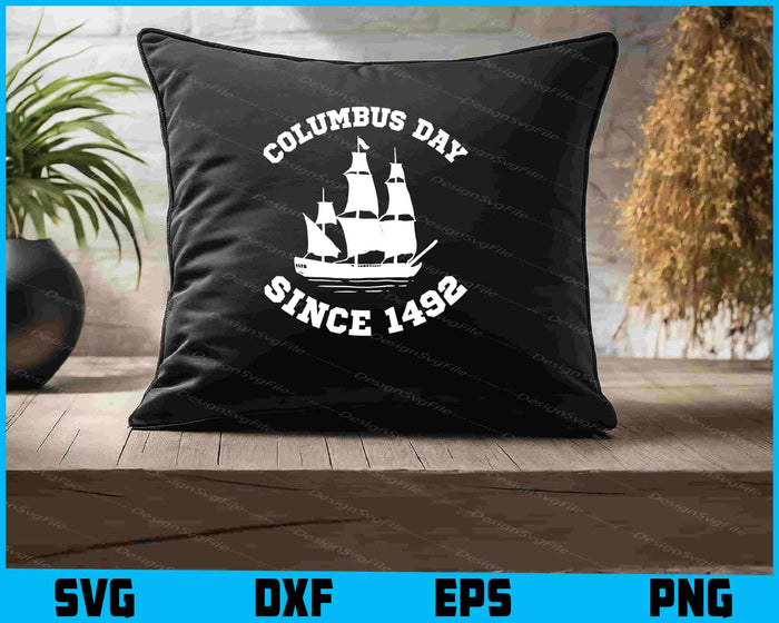 Columbus Day Since 1492 SVG