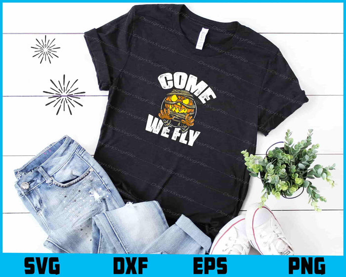 Halloween-themed design with a mummy and pumpkin, text 'COME WE FLY', on a black background.