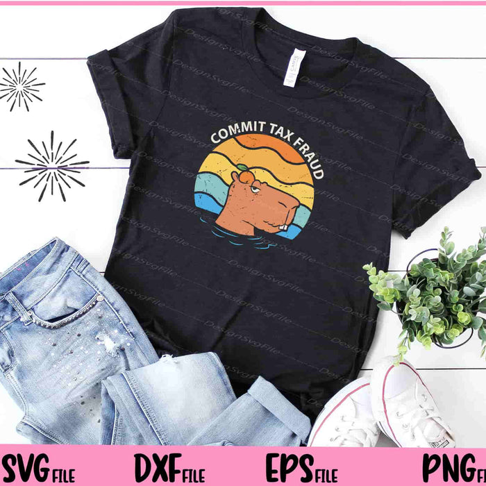 Commit tax fraud retro capybara Svg Cutting Printable Files  - Premium Cutting Files in SVG, PNG & EPS Formats - Premium SVG Cutting Files for Crafts
