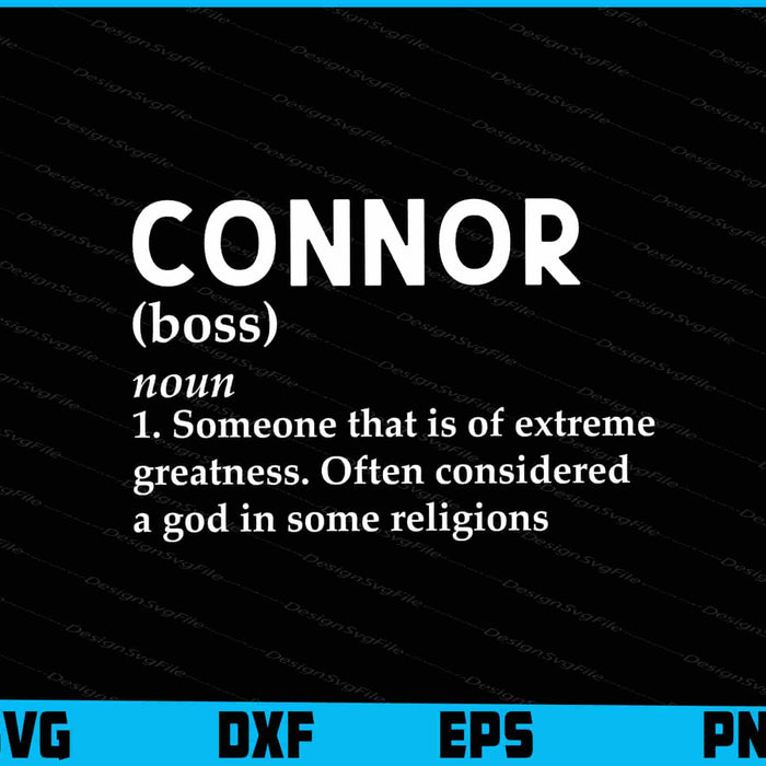 Connor Definition - Cute Personalized Name Gift For Connor SVG