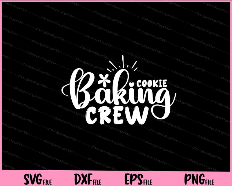 Cookie Baking Crew Svg Cutting Printable Files  - Premium Cutting Files in SVG, PNG & EPS Formats - Premium SVG Cutting Files for Crafts