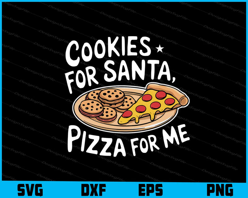 Cookies For Santa Pizza For Me Vintage