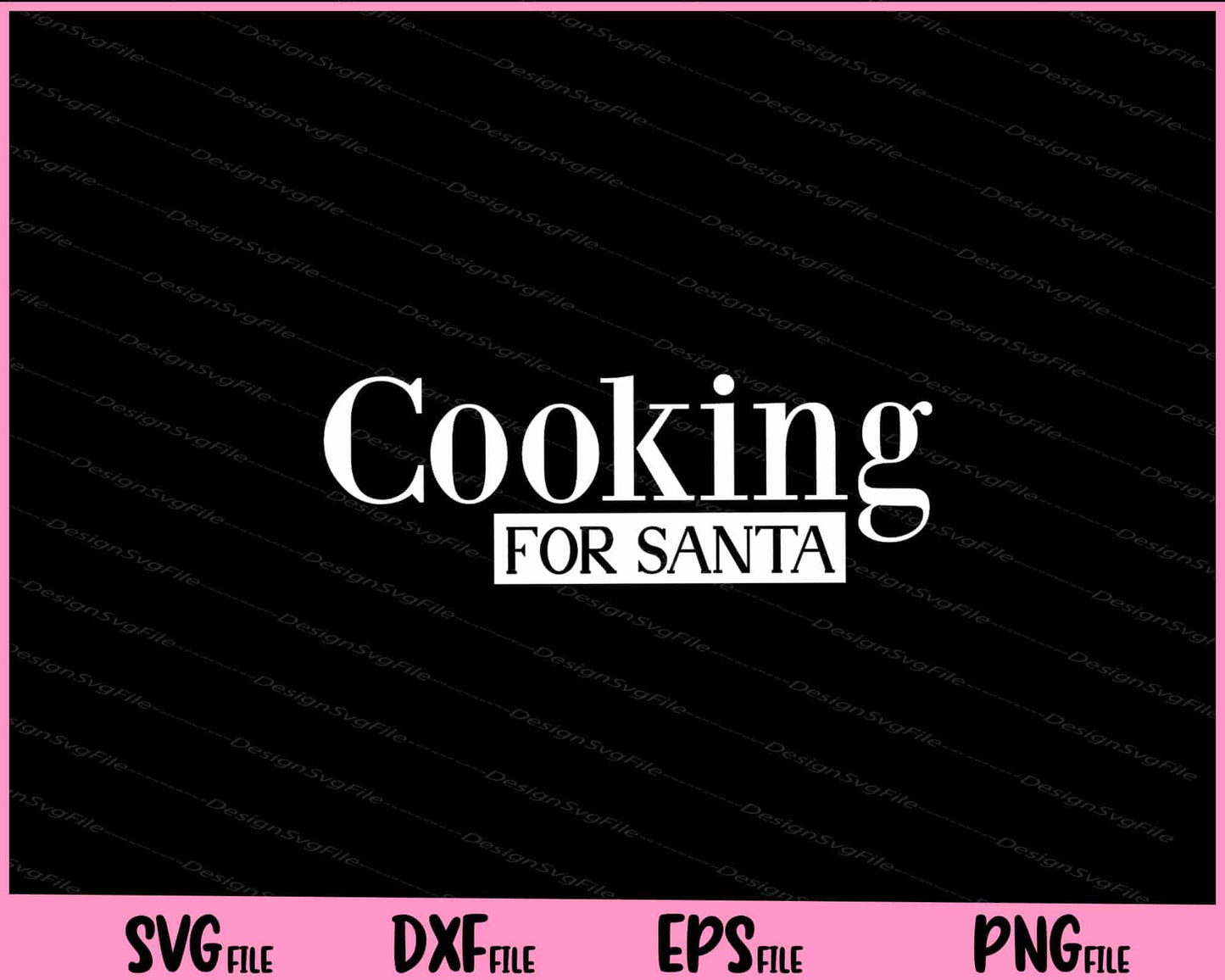 Cooking for Santa Svg Cutting Printable Files  - Premium Cutting Files in SVG, PNG & EPS Formats - Premium SVG Cutting Files for Crafts