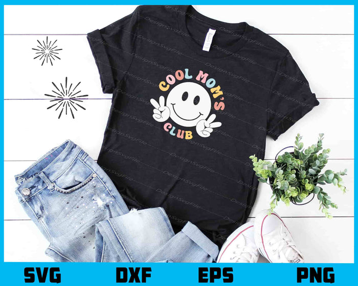 Cool Mom’s Club Svg Cutting Printable File  - Premium Cutting Files in SVG, PNG & EPS Formats - Premium SVG Cutting Files for Crafts