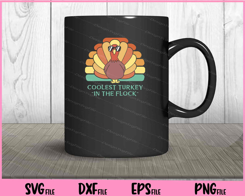 Coolest Turkey In The Flock mug