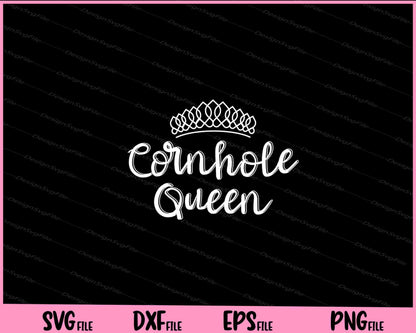 Cornhole Queen Svg Cutting Printable Files  - Premium Cutting Files in SVG, PNG & EPS Formats - Premium SVG Cutting Files for Crafts