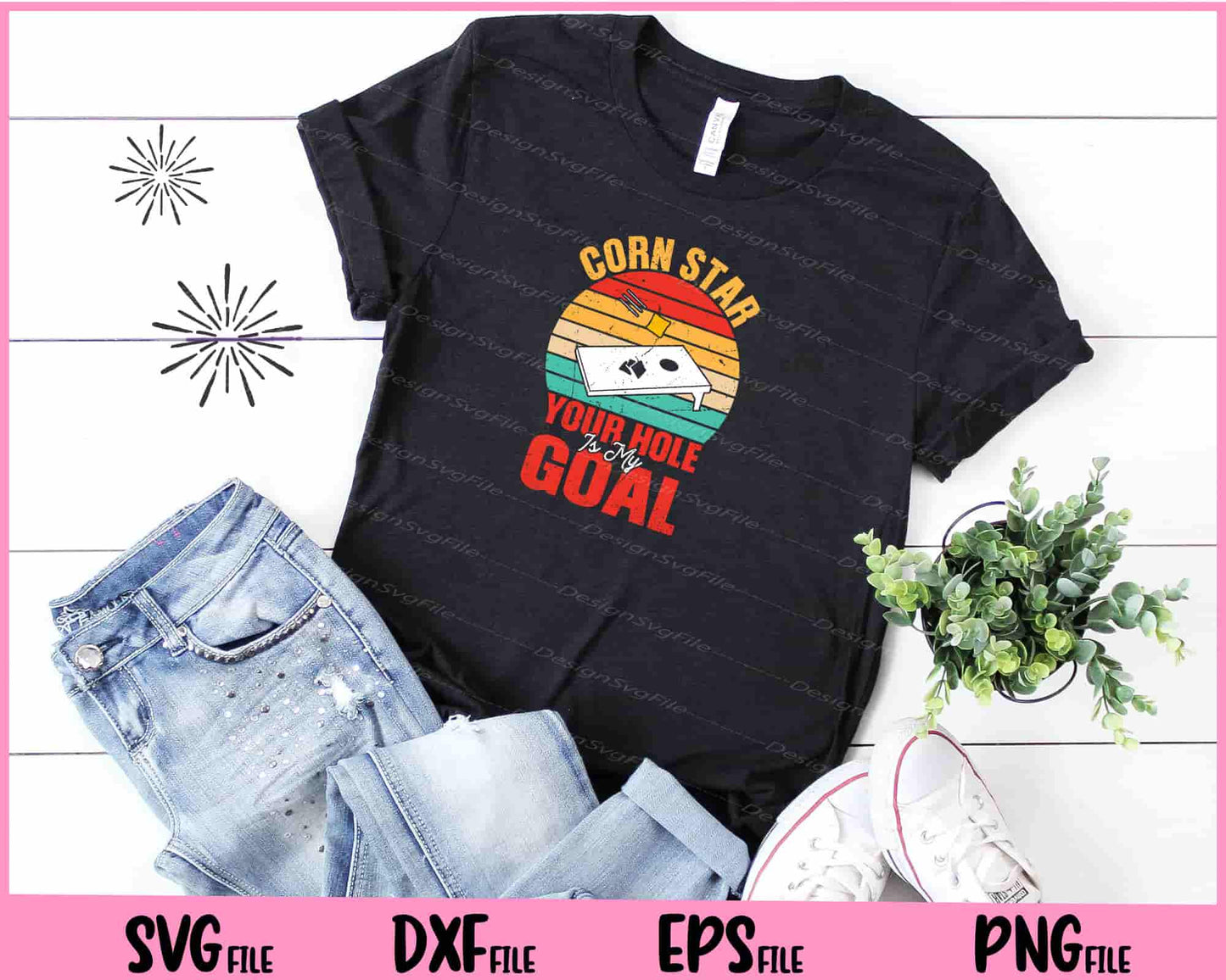 Cornstar Your Hole Is My Goal Svg Cutting Printable Files  - Premium Cutting Files in SVG, PNG & EPS Formats - Premium SVG Cutting Files for Crafts