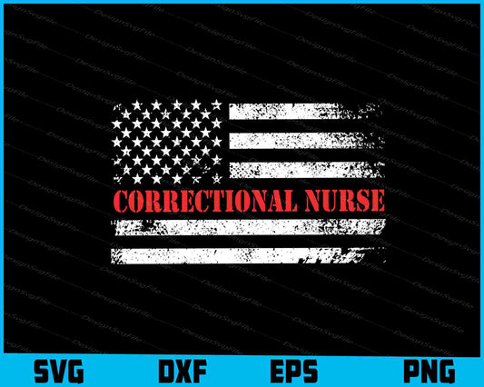 Correctional Nurse Flag, Healthcare Hero SVG