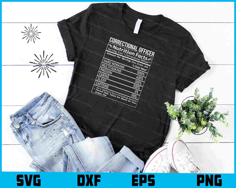 Correctional Officer SVG, Nutritional Facts Shirt