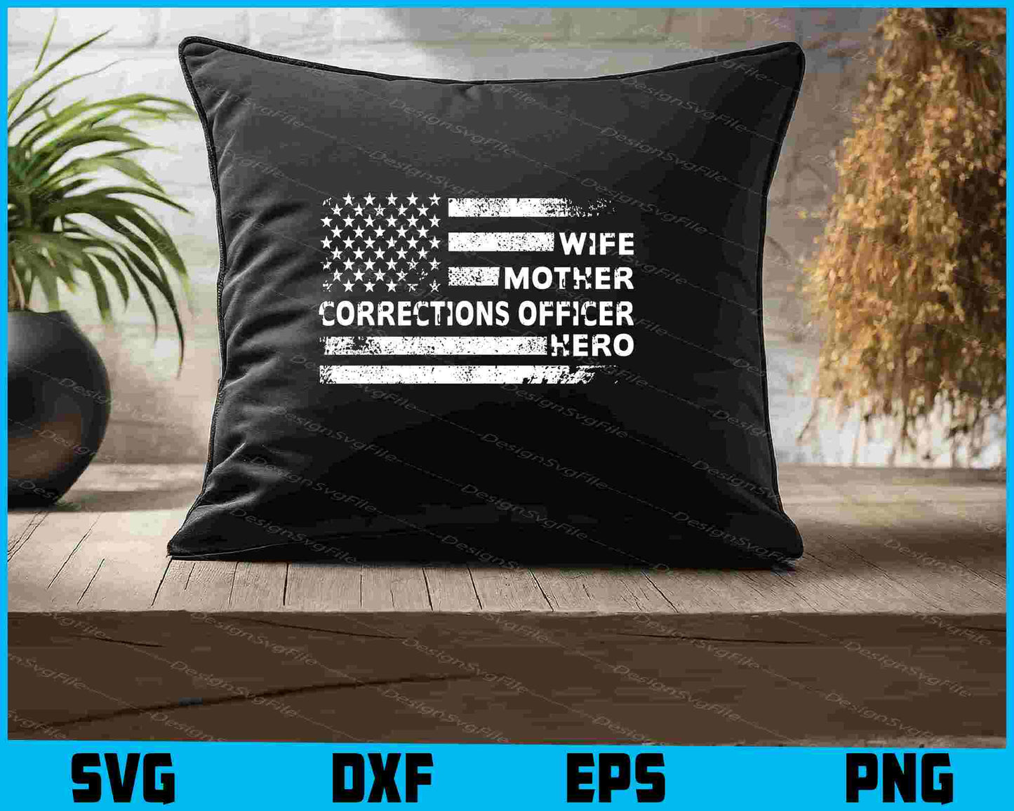 Corrections Officer Mother Wife Hero SVG