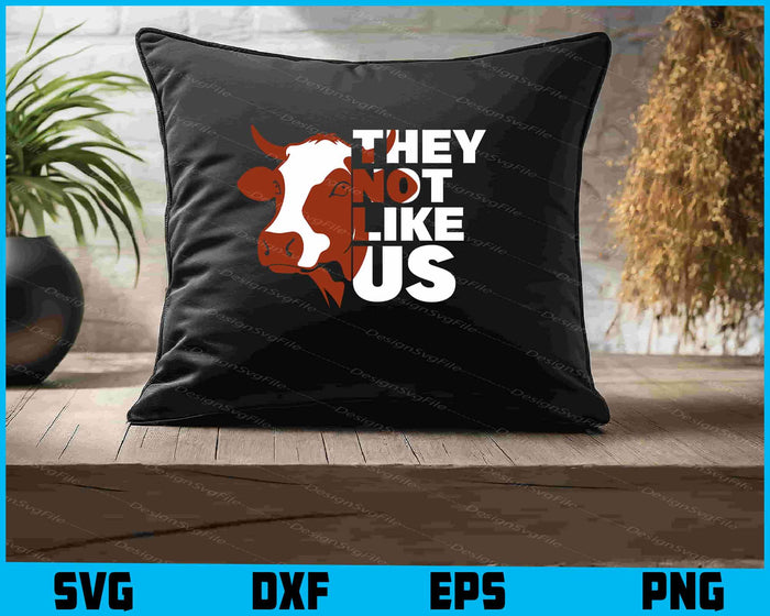 Cow SVG, They Not Like Us
