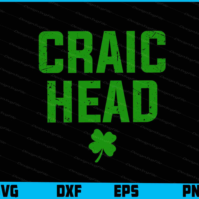 Craic Head SVG, St Patricks Day PNG