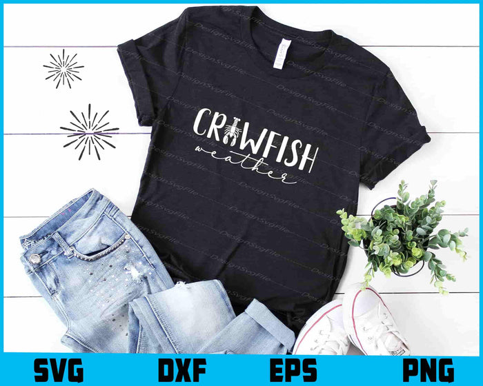 Crawfish Weather SVG, Mardi Gras PNG