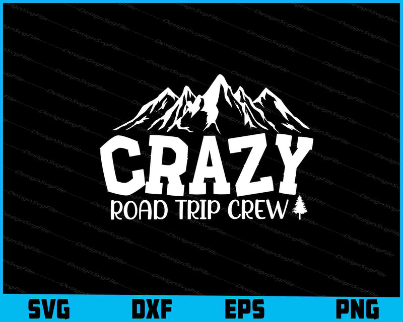 Crazy Road Trip Crew