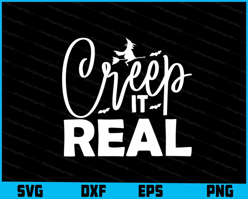 Creep It Real Halloween