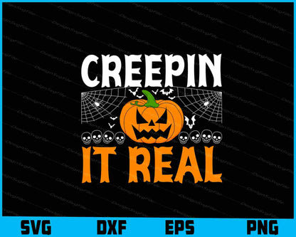 Creepin It Real Halloween Svg Dxf Png For Silhouette, File  - Premium Cutting Files in SVG, PNG & EPS Formats - Premium SVG Cutting Files for Crafts