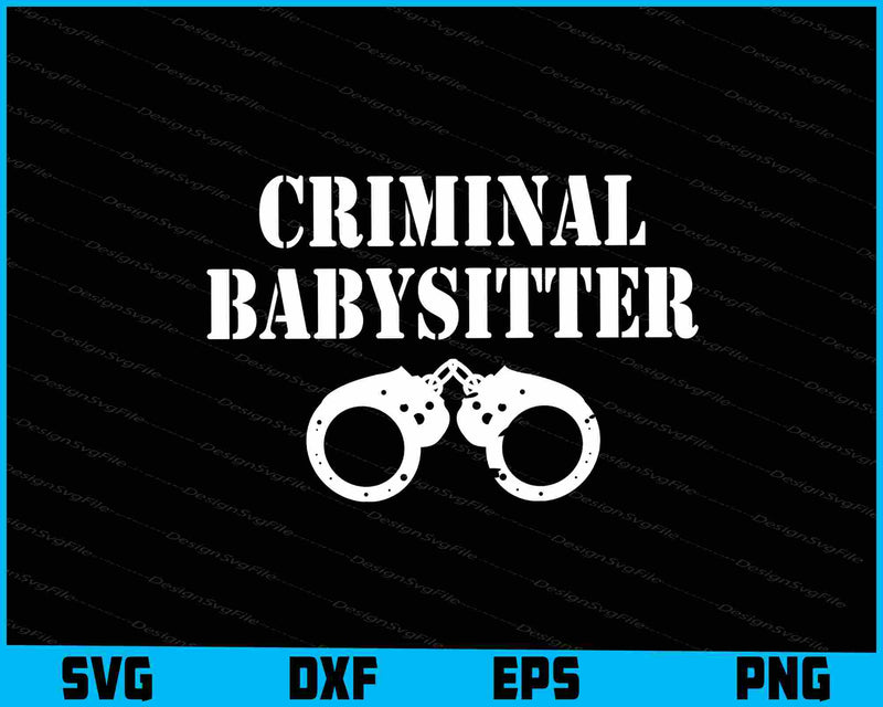 Criminal Babysitter SVG