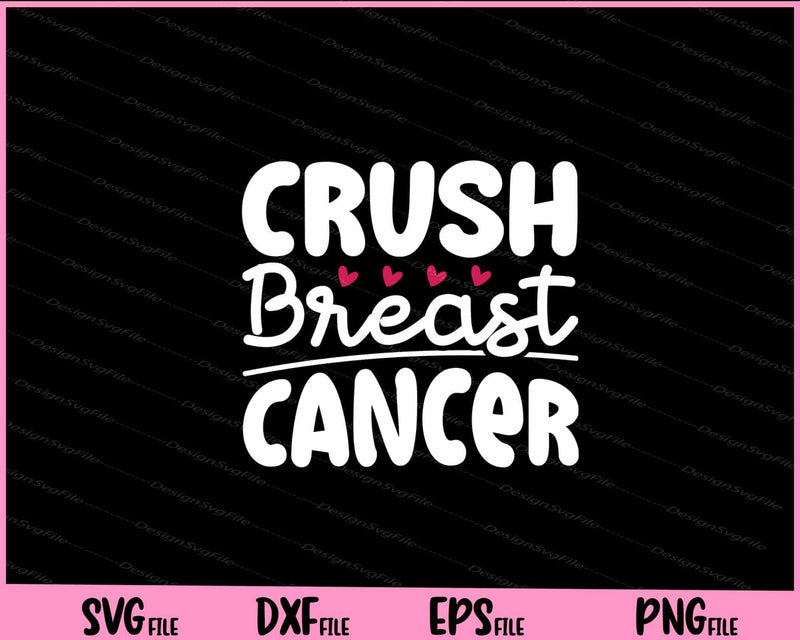 Crush Breast Cancer svg
