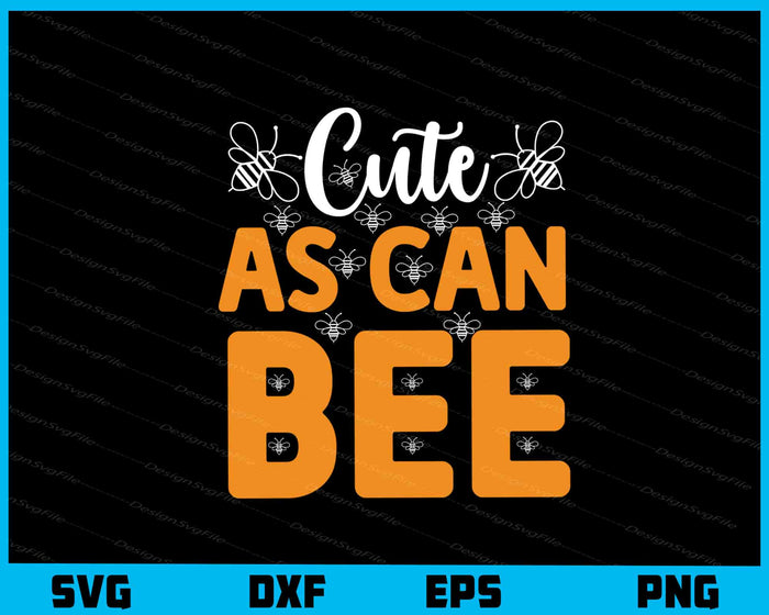 Cute As Can Be Svg Cutting Printable File  - Premium Cutting Files in SVG, PNG & EPS Formats - Premium SVG Cutting Files for Crafts