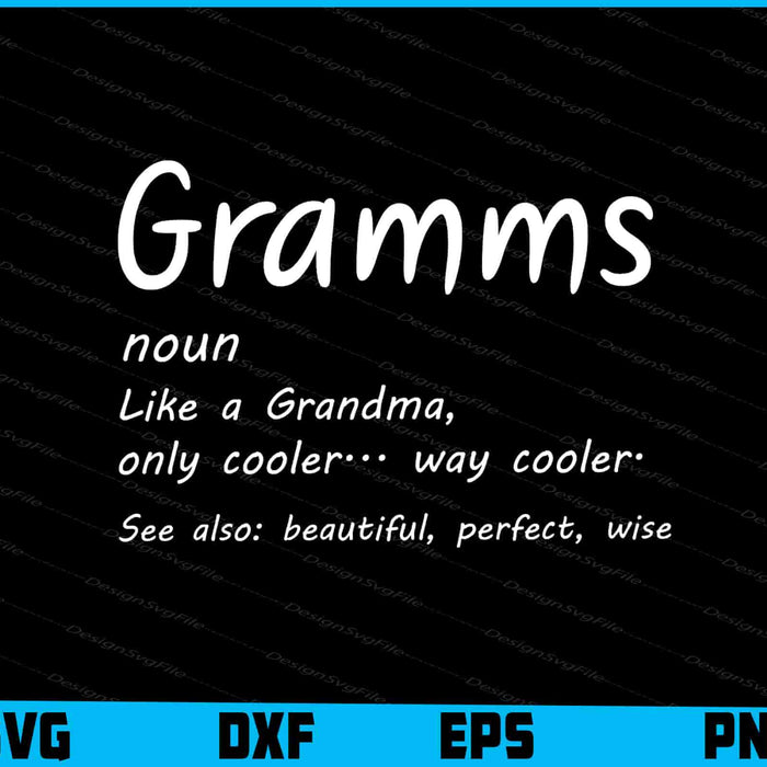 Cute Gramms Definition TShirt Mothers Day cool SVG