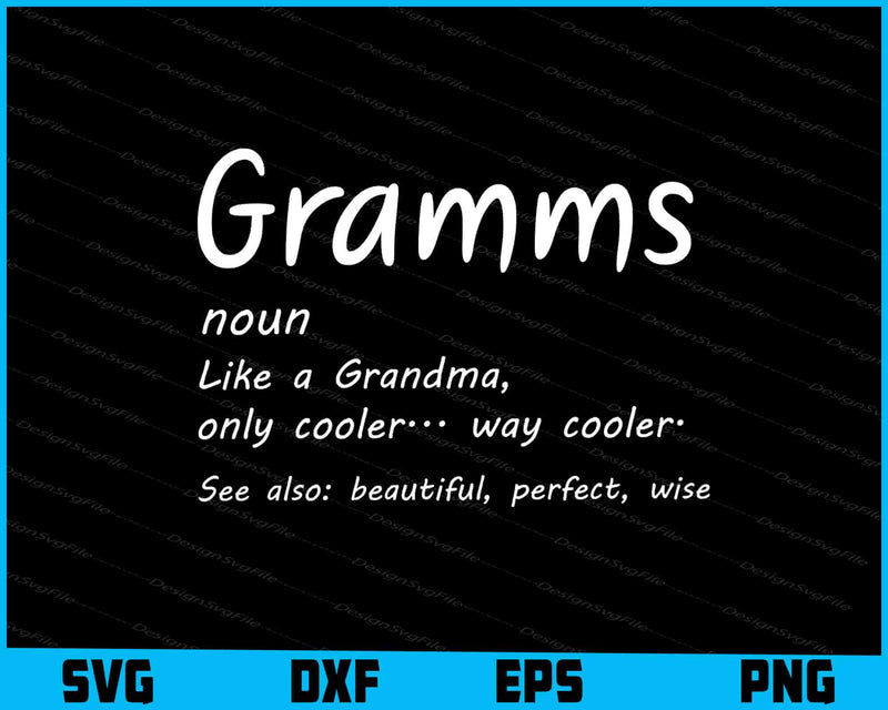 Cute Gramms Definition TShirt Mothers Day cool SVG