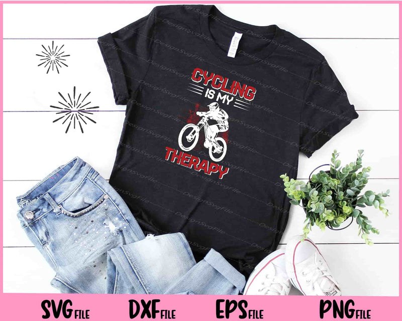 Cycling Is My Therapy t shirt