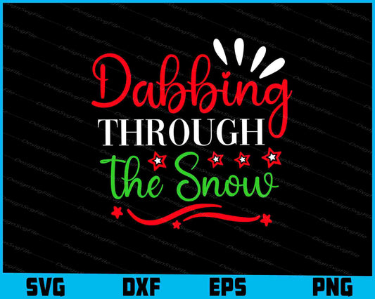 Dabbing Through The Snow Svg png Design Printable File  - Premium Cutting Files in SVG, PNG & EPS Formats - Premium SVG Cutting Files for Crafts