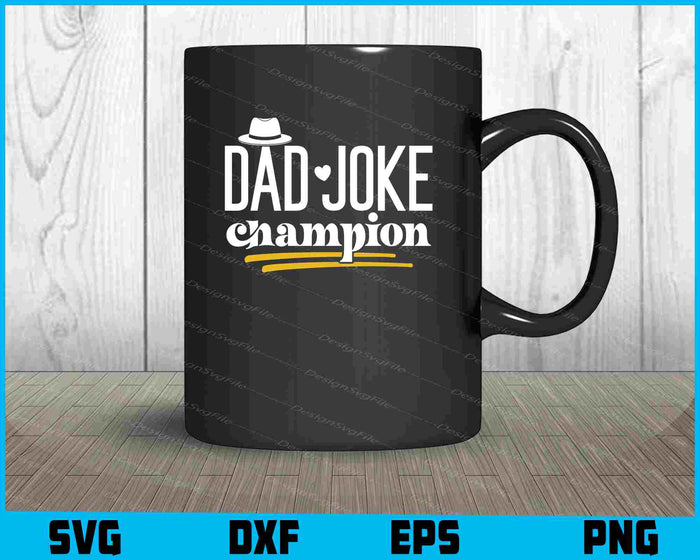 Dad Joke Champion Father Day