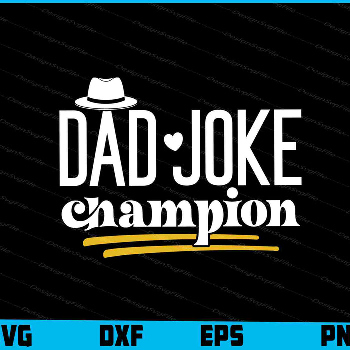 Dad Joke Champion Father Day