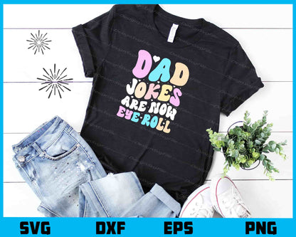 Dad Jokes Are Now Eye Roll Svg Cutting Printable File  - Premium Cutting Files in SVG, PNG & EPS Formats - Premium SVG Cutting Files for Crafts