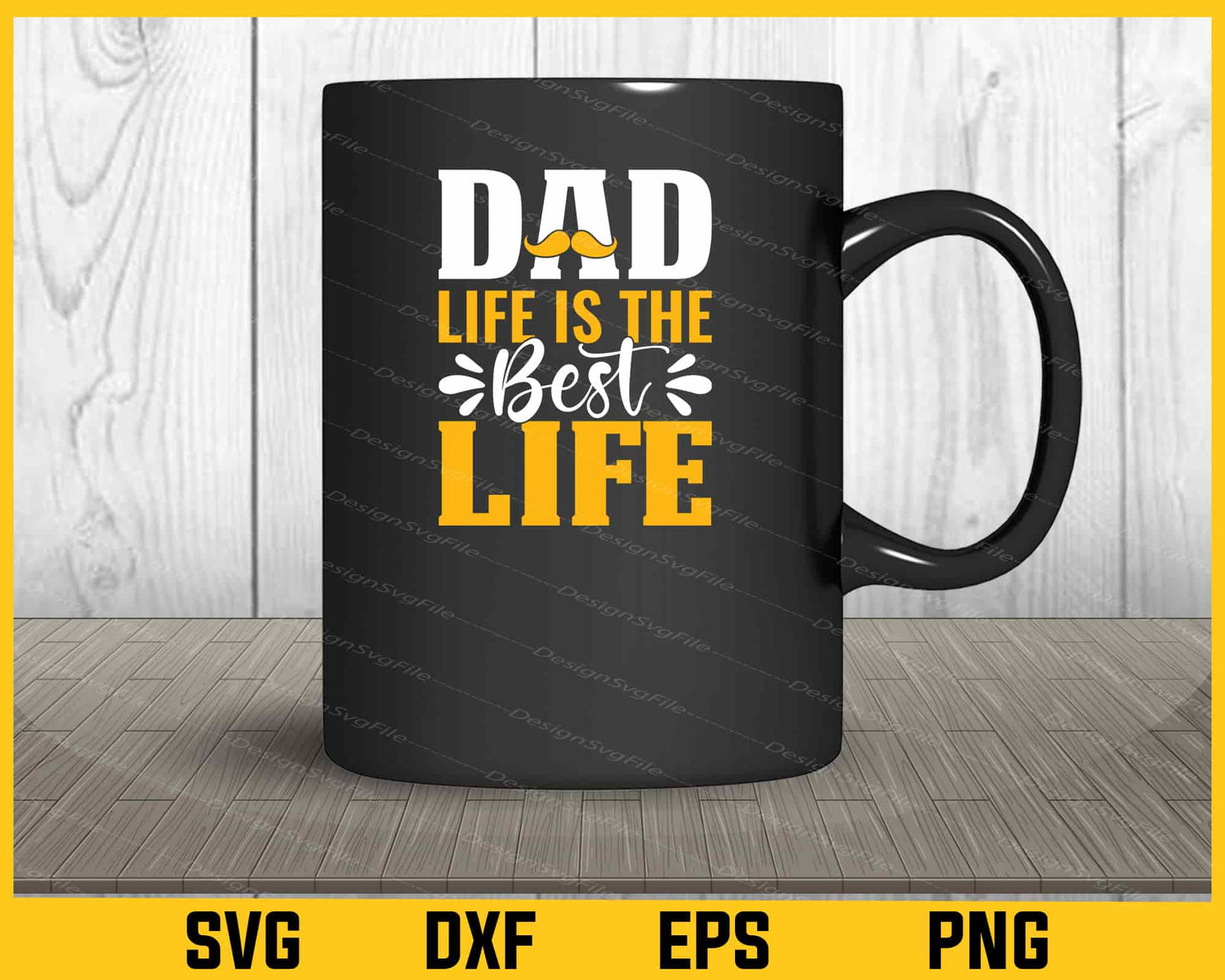 Dad Life Is Best Life Fathers Day Svg Cutting Printable File  - Premium Cutting Files in SVG, PNG & EPS Formats - Premium SVG Cutting Files for Crafts