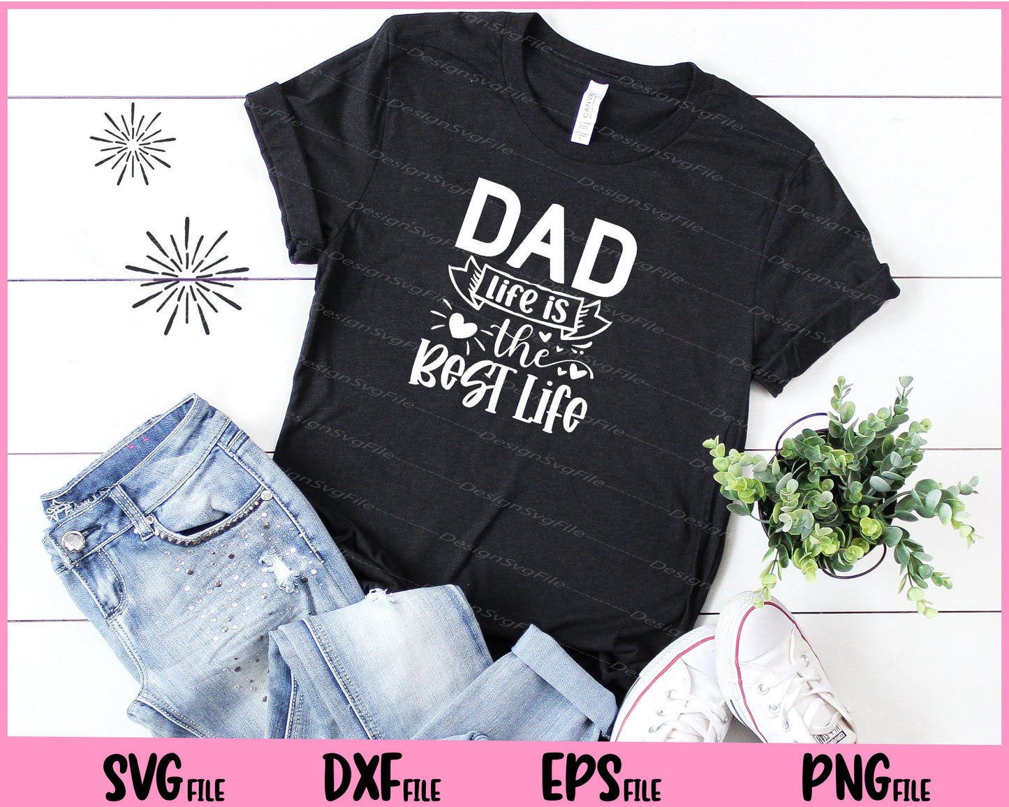 Dad  Life Is The Best Life Father day Svg Cutting Printable Files  - Premium Cutting Files in SVG, PNG & EPS Formats - Premium SVG Cutting Files for Crafts