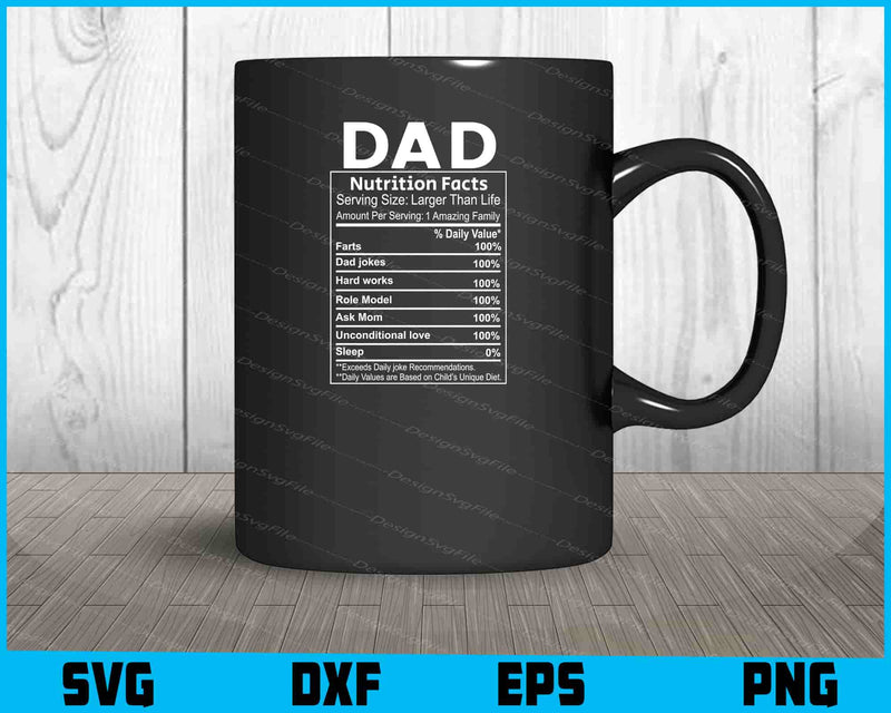 Dad Nutrition Facts SVG PNG File