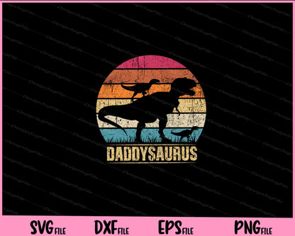 Daddy Dinosaur Daddysaurus Father's Day Svg Cutting Printable Files  - Premium Cutting Files in SVG, PNG & EPS Formats - Premium SVG Cutting Files for Crafts