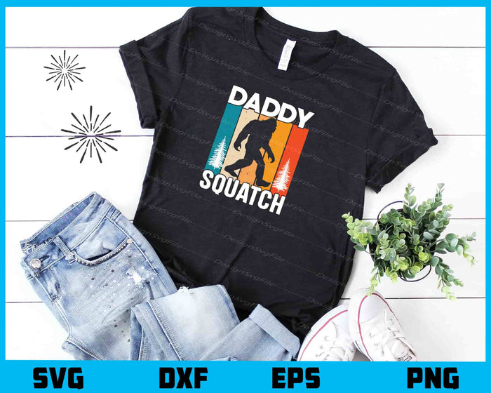 Daddy Squatch Vintage Retro Svg Cutting Printable File  - Premium Cutting Files in SVG, PNG & EPS Formats - Premium SVG Cutting Files for Crafts