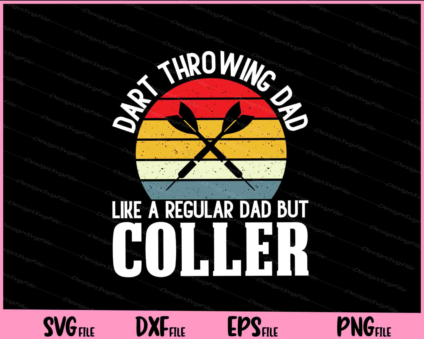 Dart Throwing Dad Like A Regular Dad Svg Cutting Printable Files  - Premium Cutting Files in SVG, PNG & EPS Formats - Premium SVG Cutting Files for Crafts