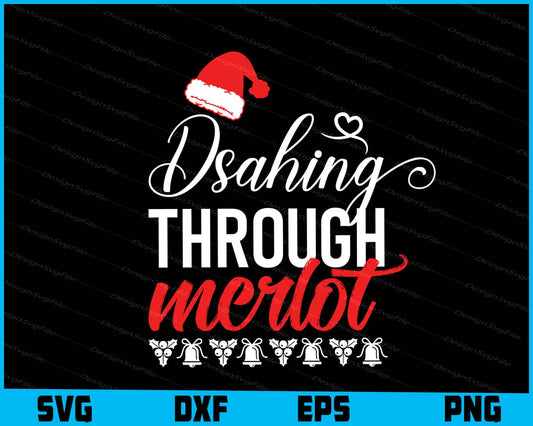 Dashing Through Merlot Christmas Svg Png Design Cut Files  - Premium Cutting Files in SVG, PNG & EPS Formats - Premium SVG Cutting Files for Crafts