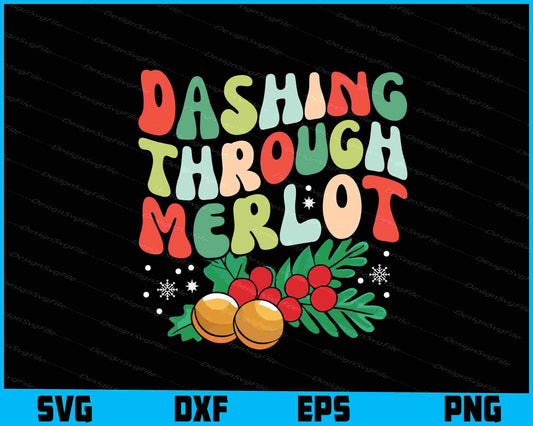 Dashing Through Merlot Christmas