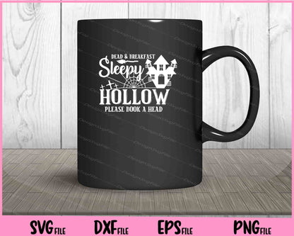 Dead & Breakfast Sleepy Hollow Please Book A Head Hallowen Svg Cutting Printable Files  - Premium Cutting Files in SVG, PNG & EPS Formats - Premium SVG Cutting Files for Crafts