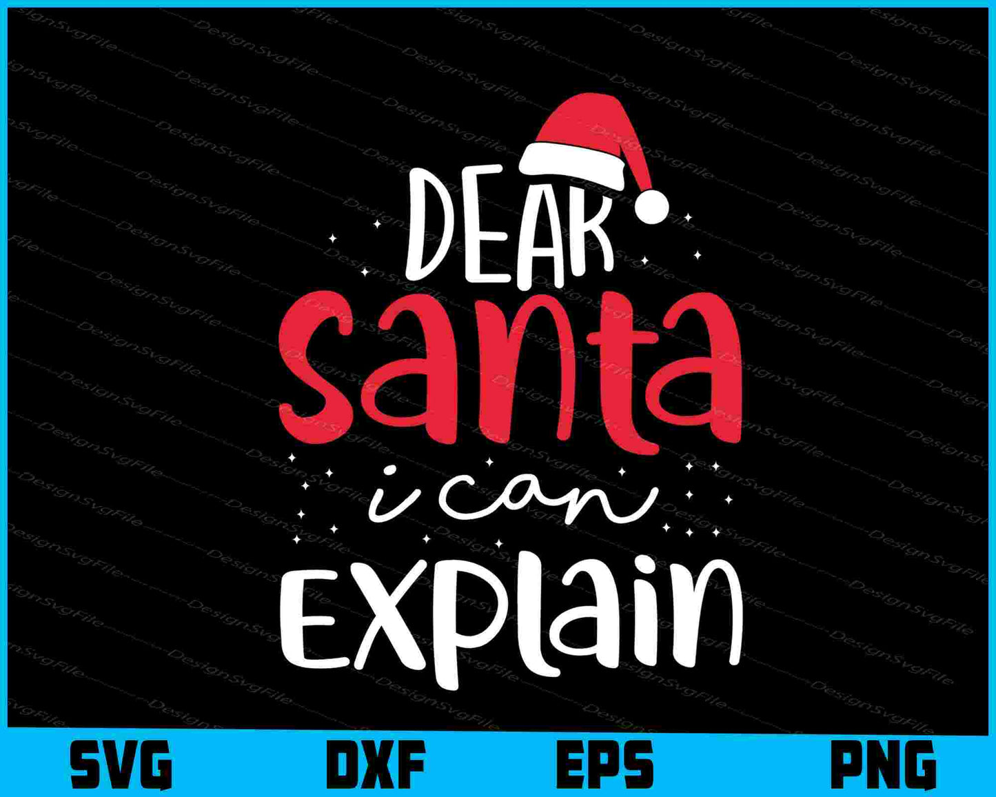 Dear Santa I Can Explain