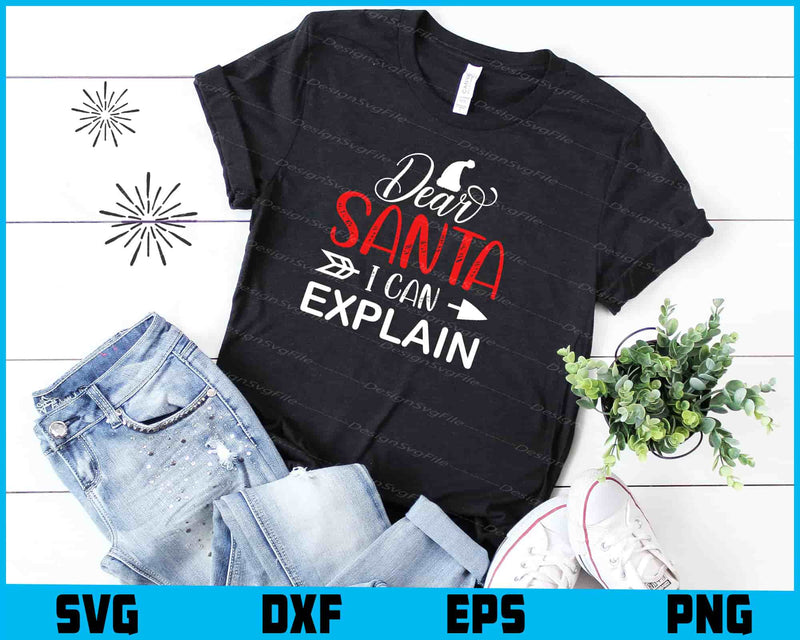 Dear Santa I Can Explain Svg Png Dxf Digital Cutting File  - Premium Cutting Files in SVG, PNG & EPS Formats - Premium SVG Cutting Files for Crafts