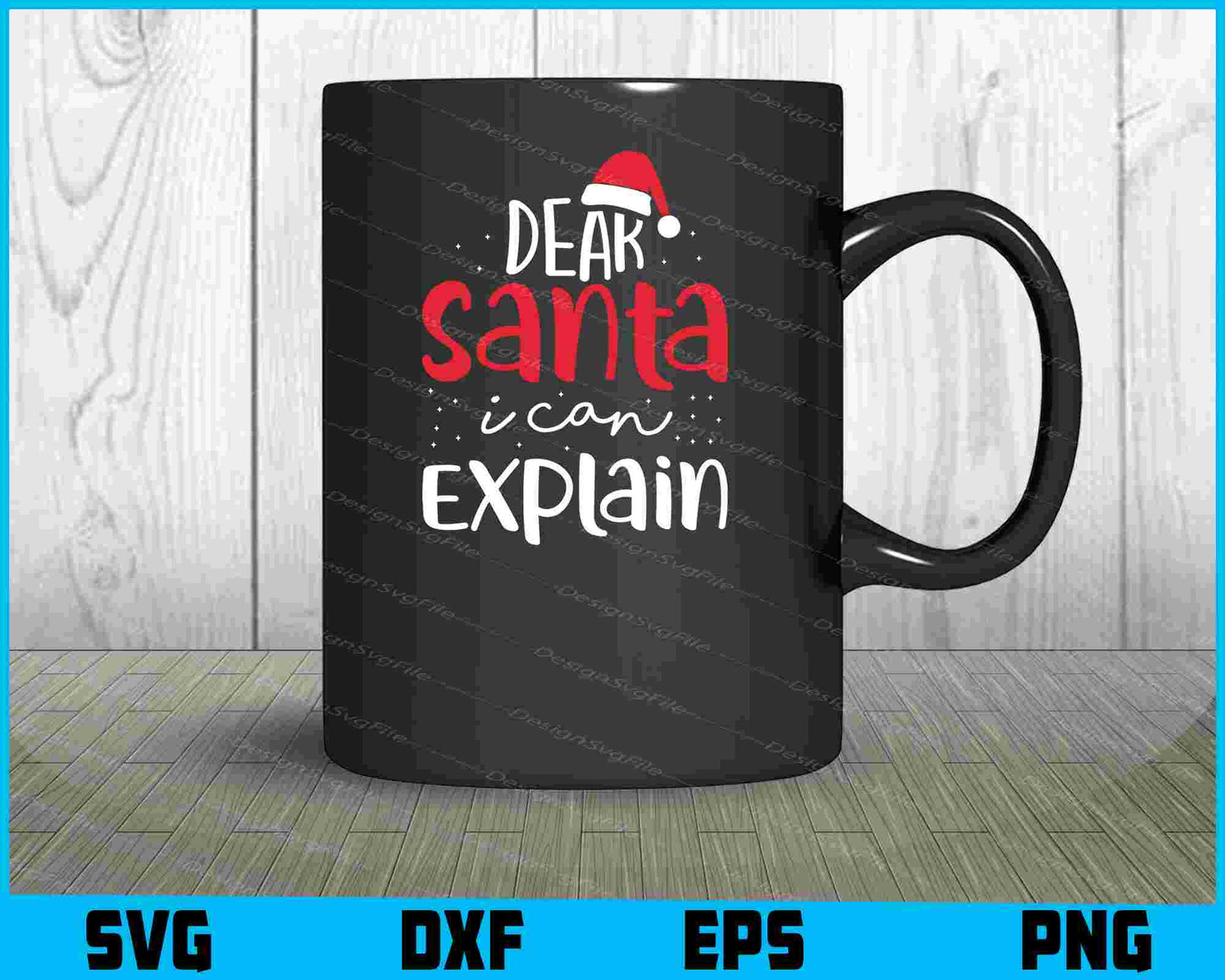 Dear Santa I Can Explain