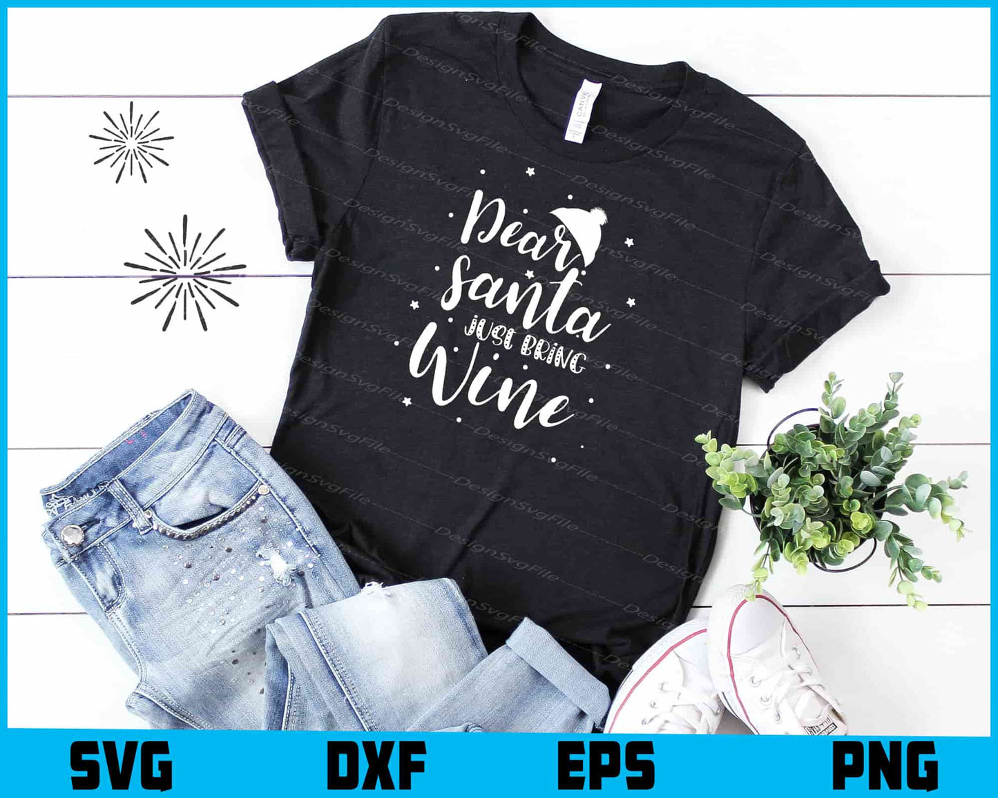 Dear Santa Just Bring Wine Svg Dxf Png Design File  - Premium Cutting Files in SVG, PNG & EPS Formats - Premium SVG Cutting Files for Crafts