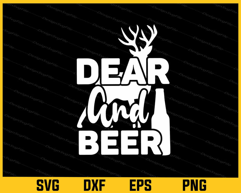 Dear and Beer Svg Cutting Printable File  - Premium Cutting Files in SVG, PNG & EPS Formats - Premium SVG Cutting Files for Crafts