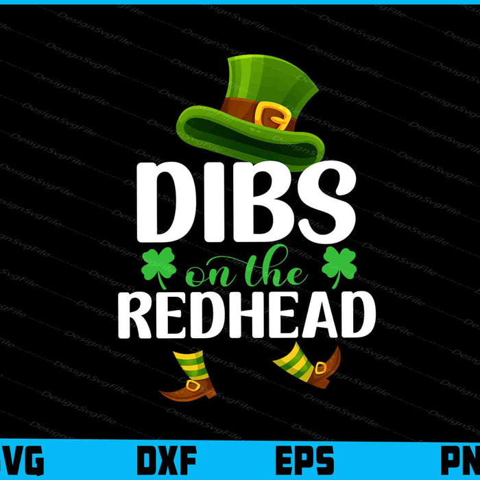 Dibs On The Redhead Irish Leprechaun SVG