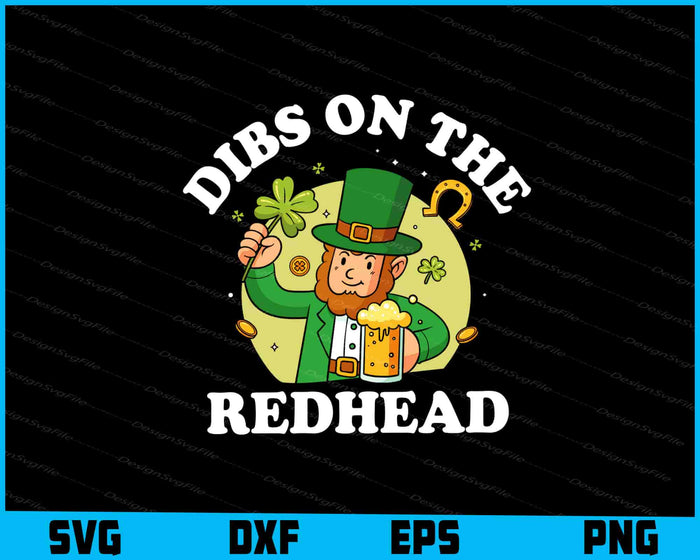 Dibs On The Redhead SVG, St Patrick's Day