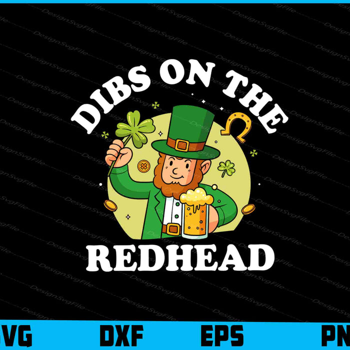 Dibs On The Redhead SVG, St Patrick's Day