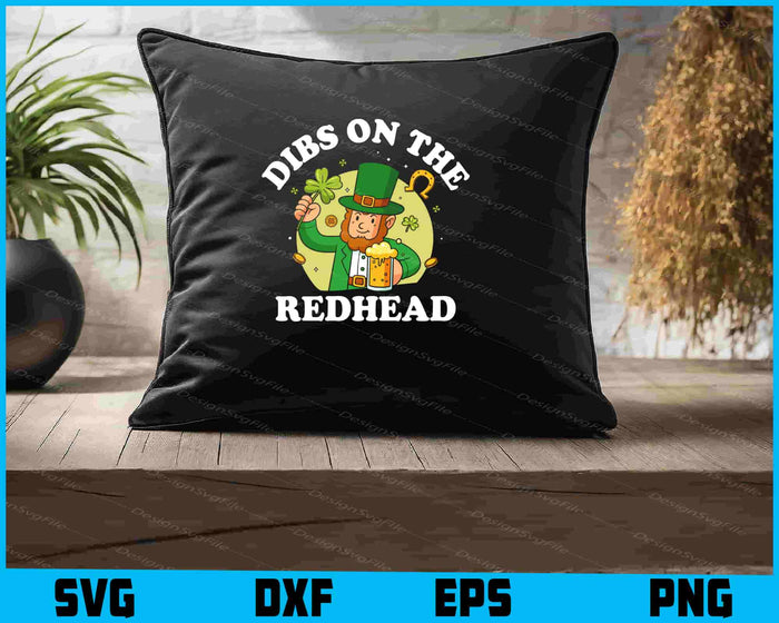 Dibs On The Redhead SVG, St Patrick's Day