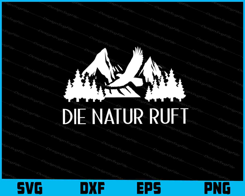 Die Natur Ruft