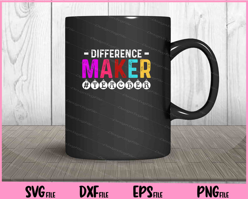 Difference Maker Teacher mug